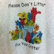 Please Don't Litter, Fix Your Critter!